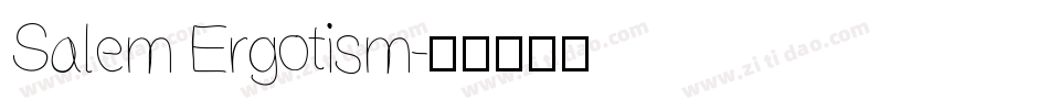 Salem Ergotism字体转换